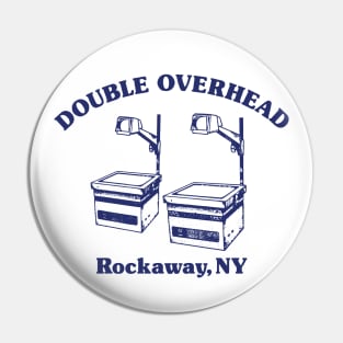 Double Overhead Rockaway, NY - Light Pin