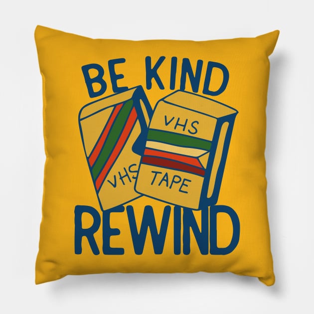 Be Kind Rewind Pillow by bubbsnugg