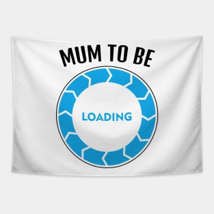 Mum To Be, Funny Design Tapestry