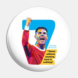 Ronaldo Quote Pop Art Pin