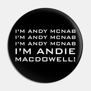 Andy MacDowell Pin