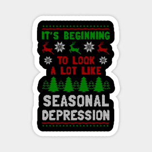 It's Beginning To Look A Lot Like Seasonal Depression Magnet