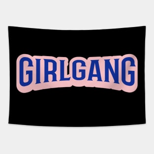 Girl Gang Tapestry