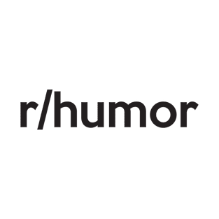 r/humor T-Shirt