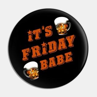 it's friday babe Pin