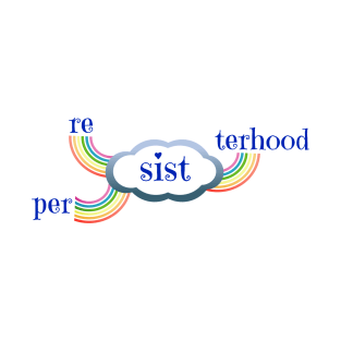 Resist. Persist. Sisterhood. T-Shirt