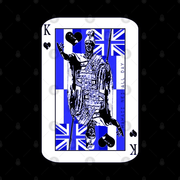 King of Hawai'i Kamehameha (blue) by Hawaii Nei All Day by hawaiineiallday