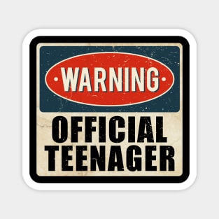 warning official teenager Magnet