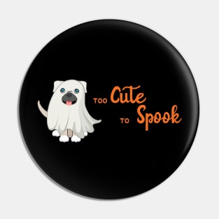 Halloween French Bulldog Pug Too Cute To Spook Pin