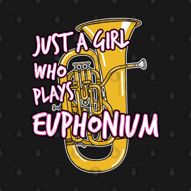 Just A Girl Who Plays Euphonium Brass Musician by doodlerob