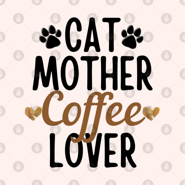 Cat Mother Coffee Lover by NatureGlow