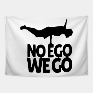 Wim Hof Method Inspired - No Ego We Go Tapestry