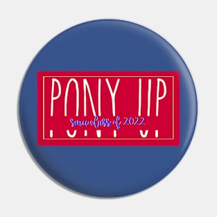 Pony Up SMU 2022 Pin