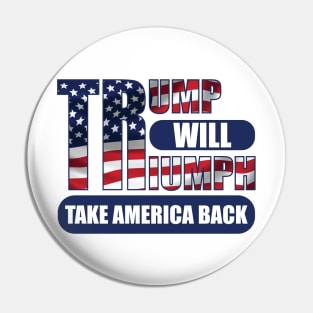 Trump, Take America Back Pin