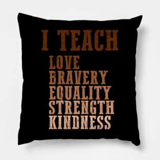 Celebrate Black History Month I Teach Black History Teacher Pillow