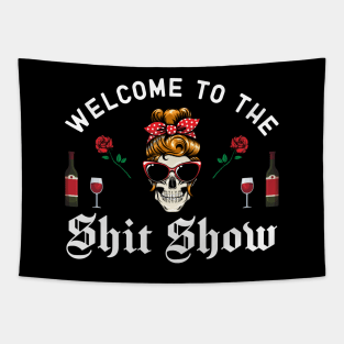 Welcome To The Shit Show Tapestry