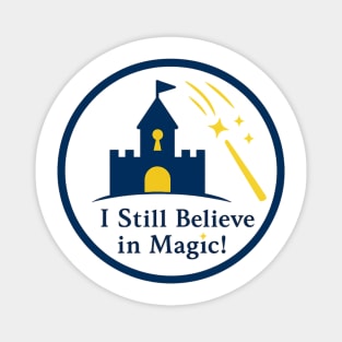 I Still Believe in Magic With Shooting Stars Magnet