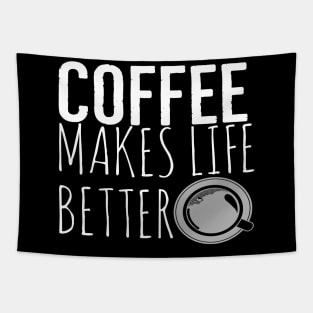 Coffee Makes Life Better Funny Tapestry