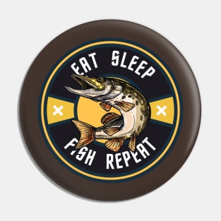 EAT SLEEP FISH REPEAT - FISHING T-SHIRT Pin