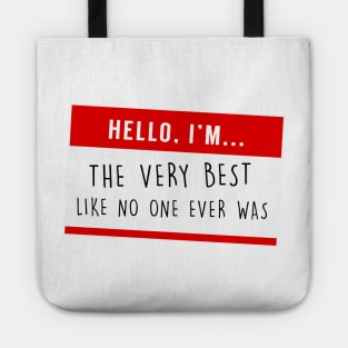 I'm the Very Best... Tote