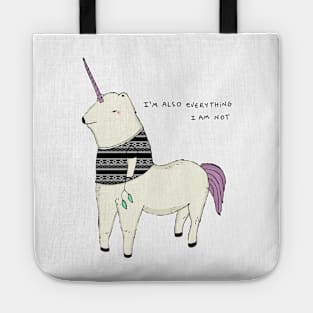 I am also everything I am not Tote