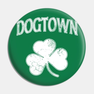 irish dogtown Pin