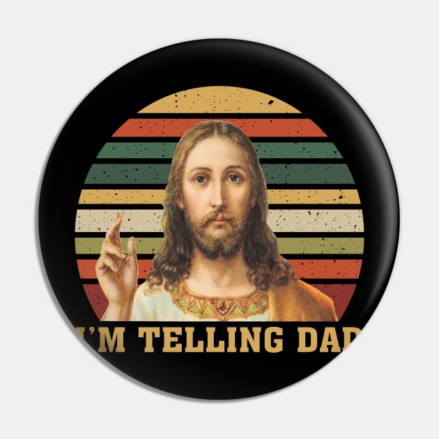 Vintage Jesus I'm Telling Dad Pin by Jenna Lyannion