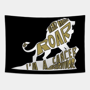 childhood cancer Awareness  gold ribbon hear me roar I'm a cancer survivor Tapestry