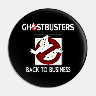 Ghostbusters sign: back to business Pin