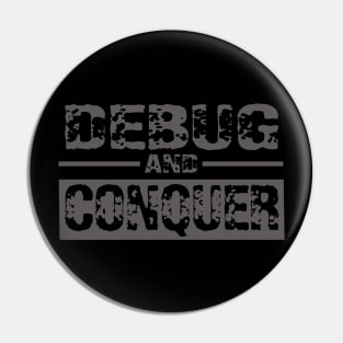 debug and conquer Pin