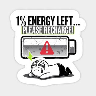1% Energy Left – Funny Exhausted Low Battery Magnet