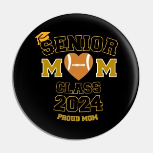 senior proud mom 2024 graduation class T-Shirt Pin