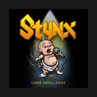 STYNX Come Smell Away T-Shirt