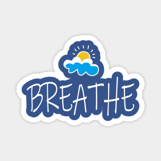 Breathe (w) Magnet