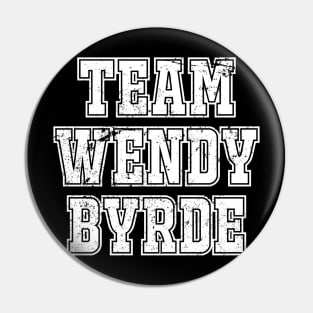 Team Wendy Byrde Pin