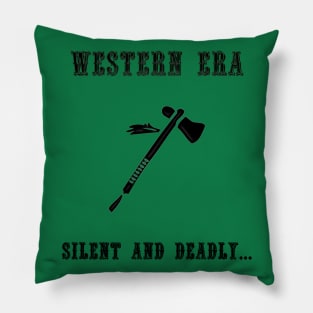 Western Slogan - Silent and Deadly Pillow