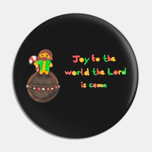 Joy to the world Pin