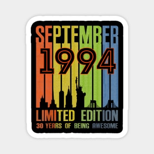 September 1994 30 Years Of Being Awesome Limited Edition Magnet