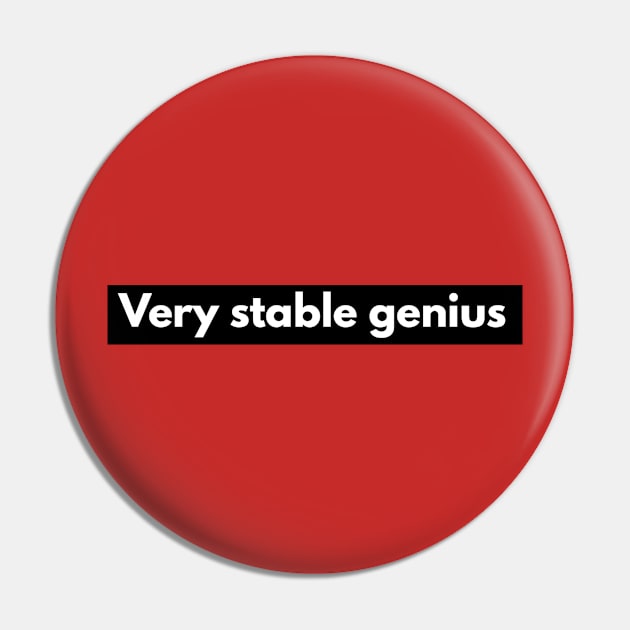 Very stable genius Pin by mike11209