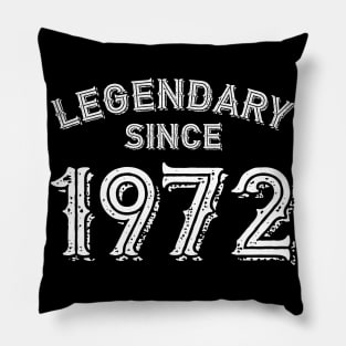 Legendary since 1972 Pillow