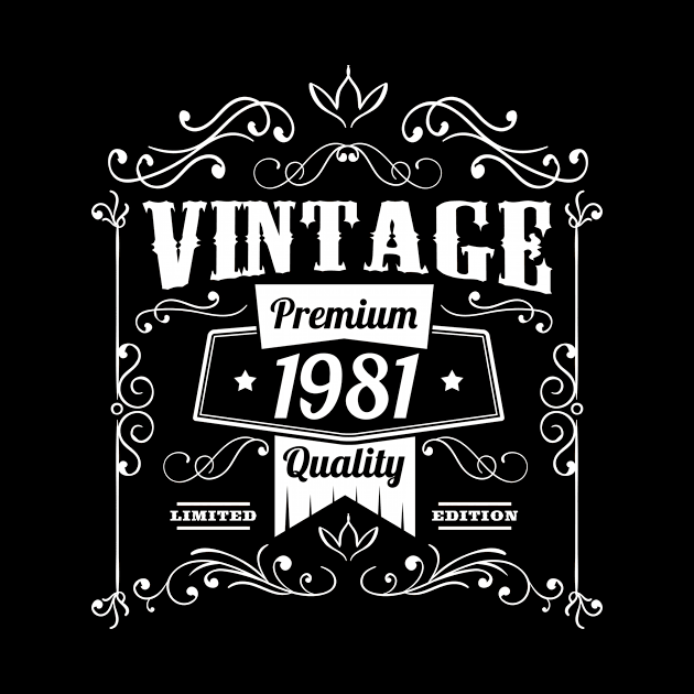 Vintage 1981 Premium Quality 40th Birthday Born in 1981 by HBfunshirts