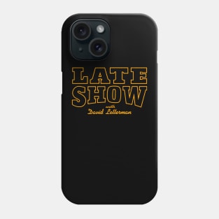 Late Night David Letterman Phone Case