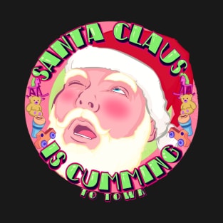 Santa Claus Is Cumming T-Shirt