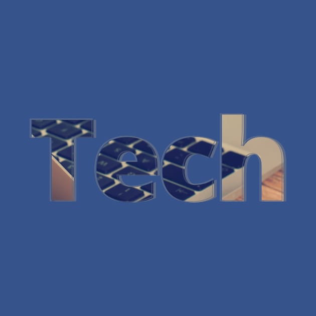 Tech by afternoontees