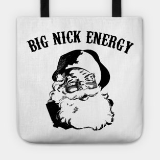 big-nick-energy Tote
