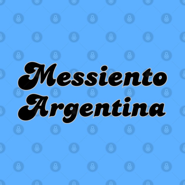 Messi Messiento Argentina soccer futbol quote art by The GOAT Store