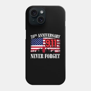 Never Forget 911 20th Anniversary Patriot Day USA Flag Phone Case