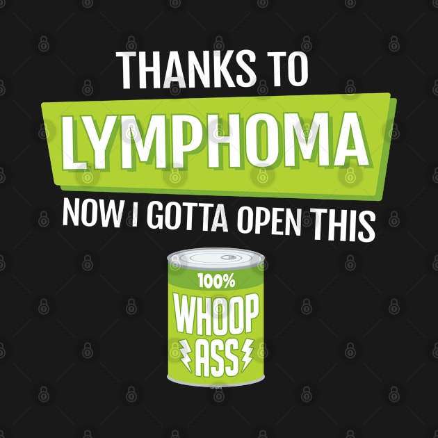 Lymphoma | Open a Can of Whoop Ass by jomadado