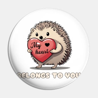 My Heart Belongs To You Pin