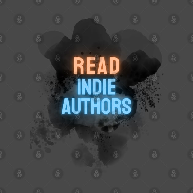 Have you read an indie author lately? by Awesome Writer Stuff